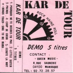 Kar De Tour : Rock Haine Roll